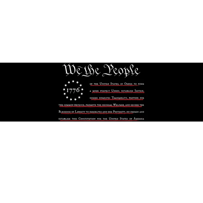 WE THE PEOPLE Preamble US Constitution 4th Of July 1776 Bumper Sticker