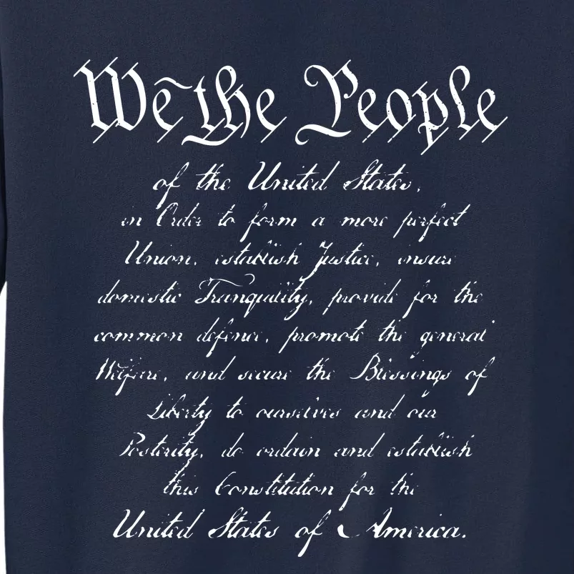 WE THE PEOPLE Preamble To The US Constitution Patriotic Tall Sweatshirt