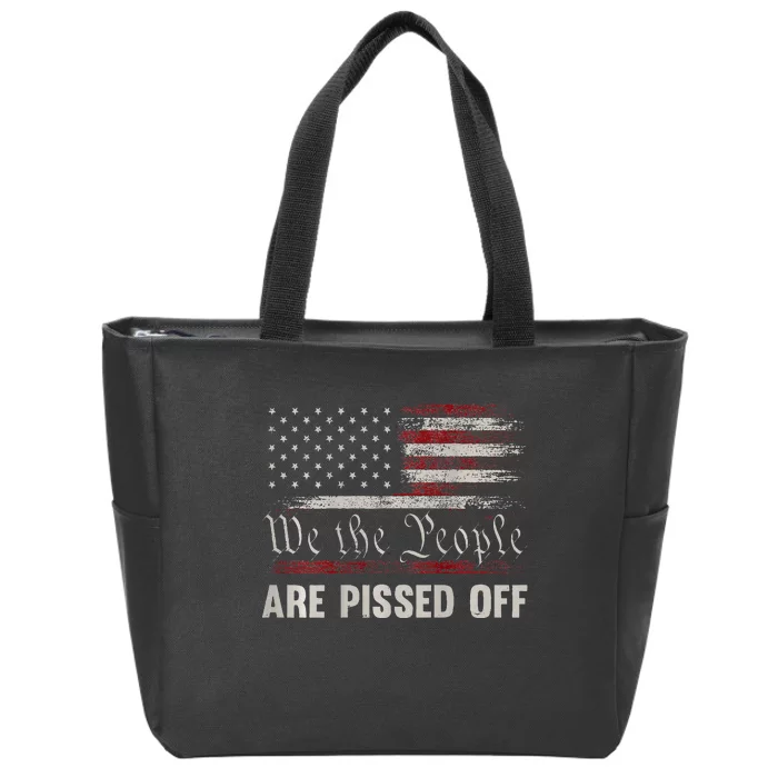 We the People Are Pissed Off Vintage US America Flag ON BACK Zip Tote Bag