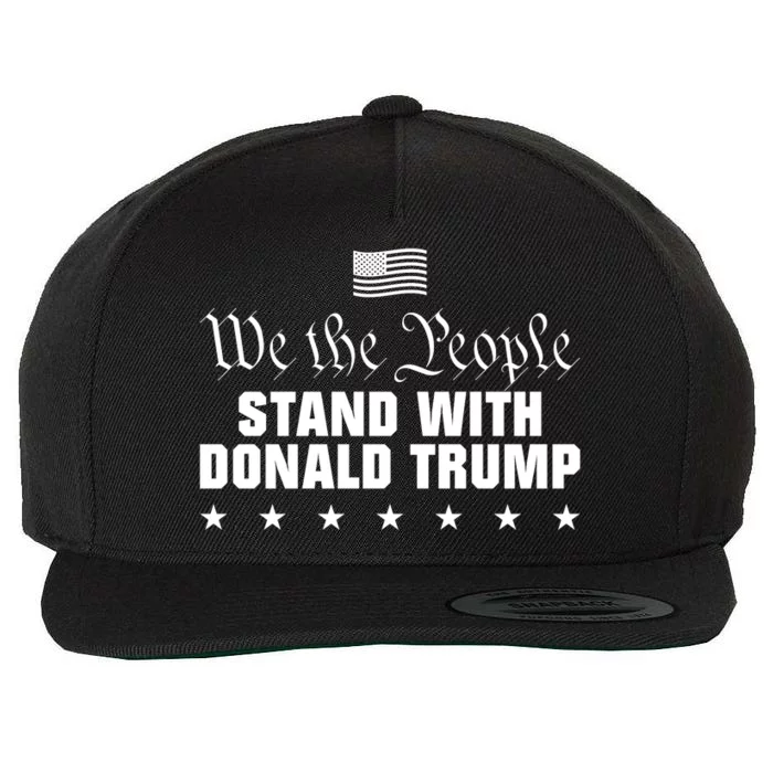 We The People Stand With Donald Trump 2024 Trump Indictment USA Flag Wool Snapback Cap