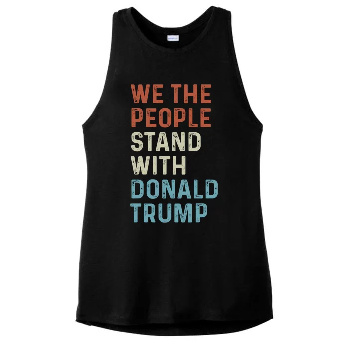 We The People Stand With Donald Trump Trump Supporters Funny Gift Ladies Tri-Blend Wicking Tank