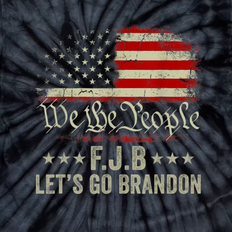 We The People FJB Let's Go Brandon Tie-Dye T-Shirt