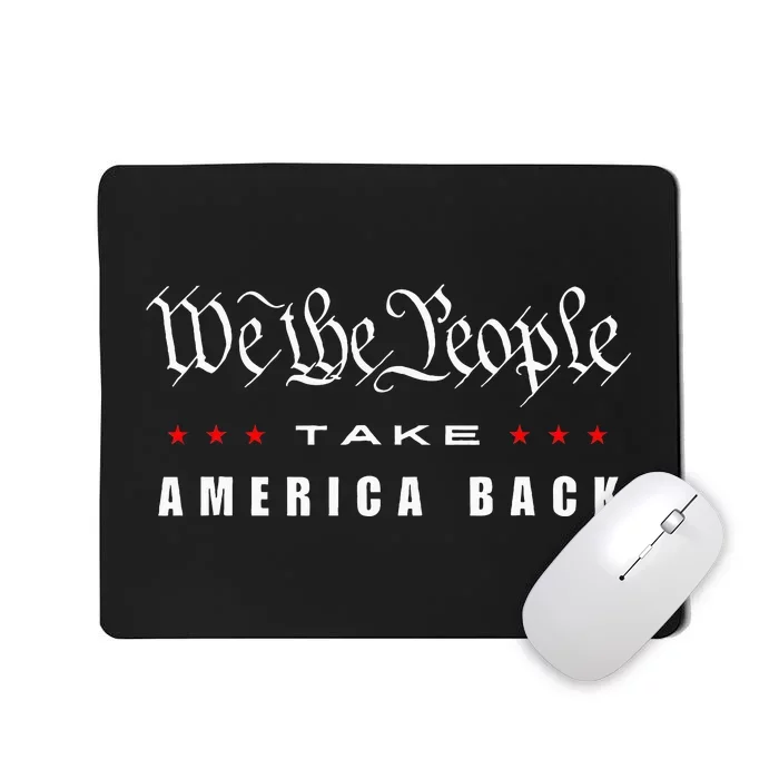 We The People Ultra Maga Af Pro Trump 2024 Take America Back Mousepad