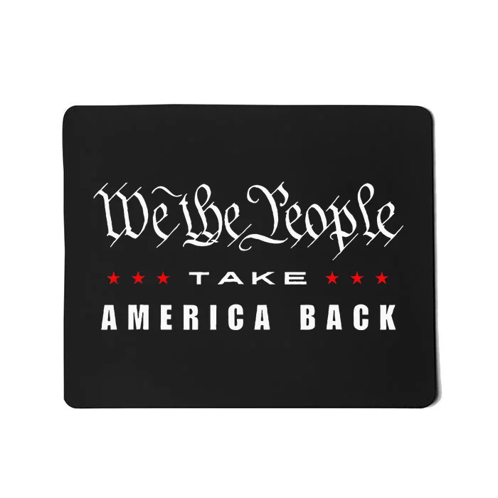 We The People Ultra Maga Af Pro Trump 2024 Take America Back Mousepad