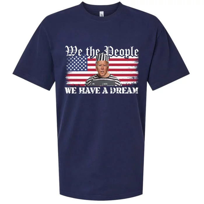 We The People Are Pissed We Have A Dream Funny Biden Great Gift Sueded Cloud Jersey T-Shirt