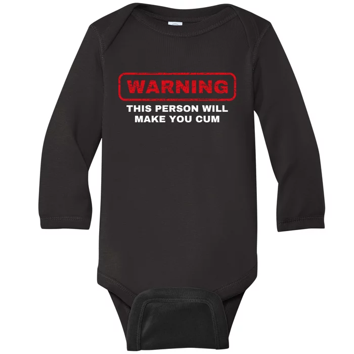 Warning This Person Will Make You Cum Baby Long Sleeve Bodysuit