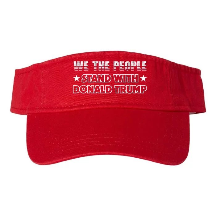 We The People Stand With Donald Trump 2024 American Flag Valucap Bio-Washed Visor