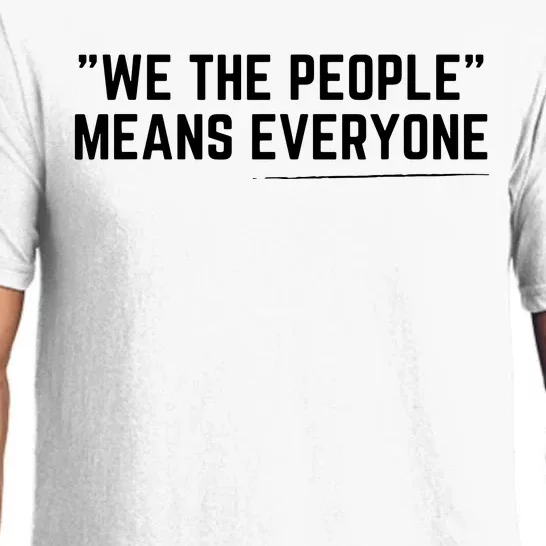 We The People Means Everyone Equality Equal Rights America Pajama Set