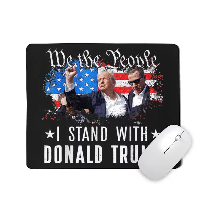 We The People Stand With Donald Trump 2024 American Flag Mousepad