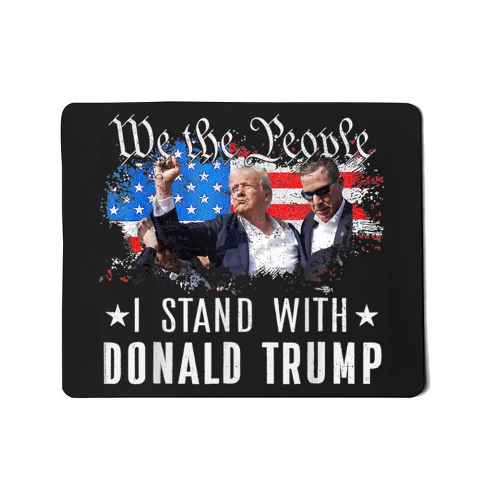 We The People Stand With Donald Trump 2024 American Flag Mousepad