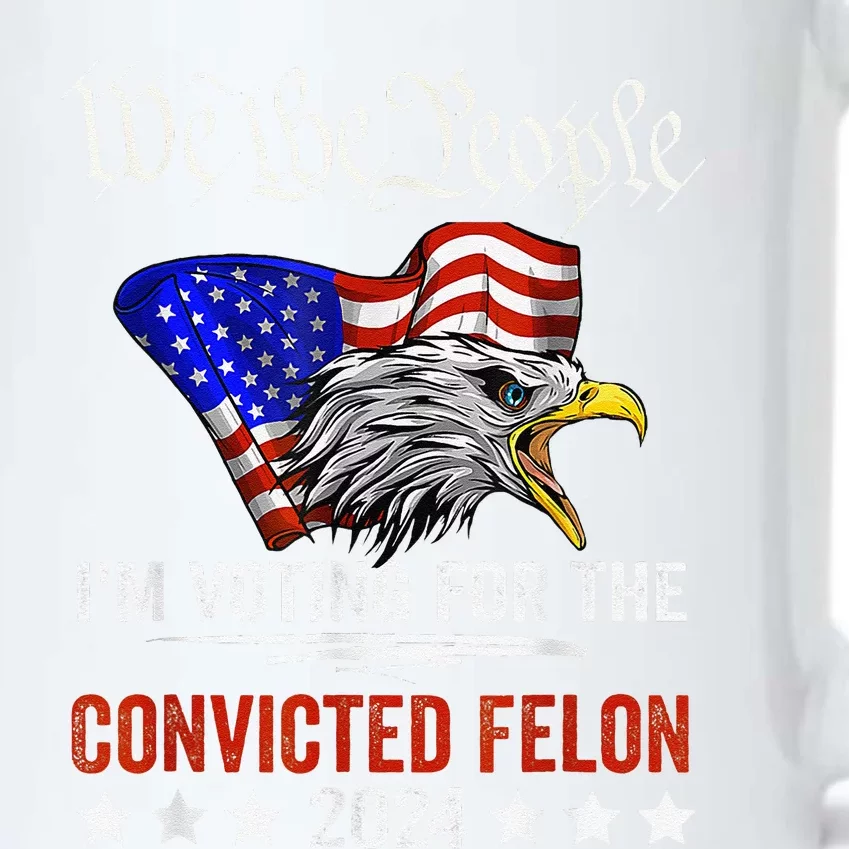 We The People 2024 IM Voting For The Convicted Felon Eagle Black Color Changing Mug