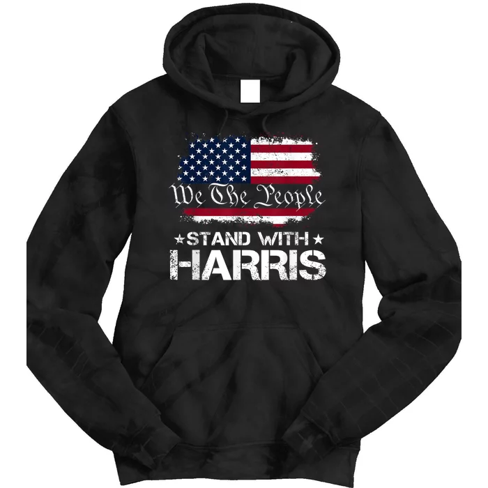 We The People Stand With Kamala Harris 2024 American Flag Tie Dye Hoodie