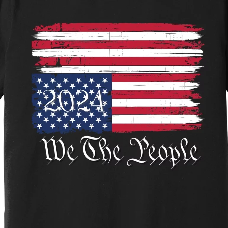 We The People 2024 Distressed Usa Flag Save Our Republic Save Our Constitution Premium T-Shirt