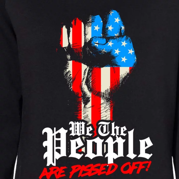 We The People Are Pissed Off Trump Maga Constitution Gift Womens California Wash Sweatshirt