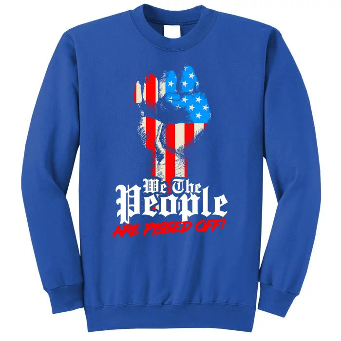 We The People Are Pissed Off Trump Maga Constitution Gift Sweatshirt