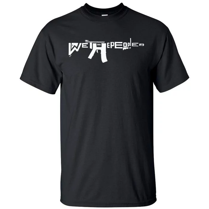 We The People Ar15 Tall T-Shirt