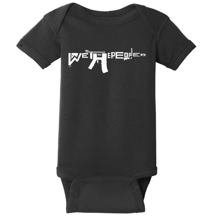 We The People Ar15 Baby Bodysuit