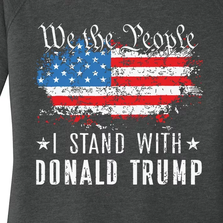 We The People I Stand With Donald Trump 4th Of July Usa Flag Women's Perfect Tri Tunic Long Sleeve Shirt