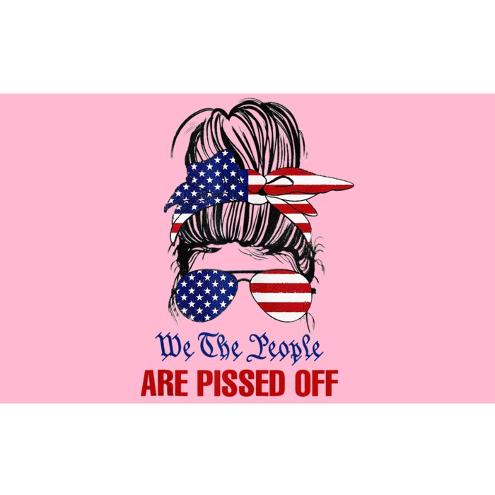 We The People Are Pissed Messy Bun Hair Bumper Sticker