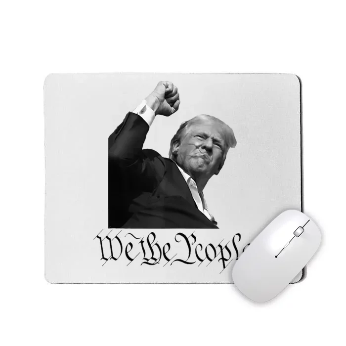 We The People Support Donald Trump Mousepad