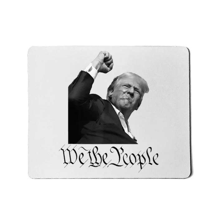 We The People Support Donald Trump Mousepad