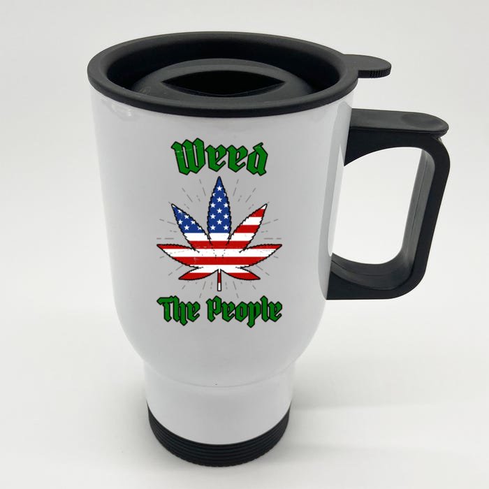 Weed The People Marijuana Usa Flag Funny Front & Back Stainless Steel Travel Mug