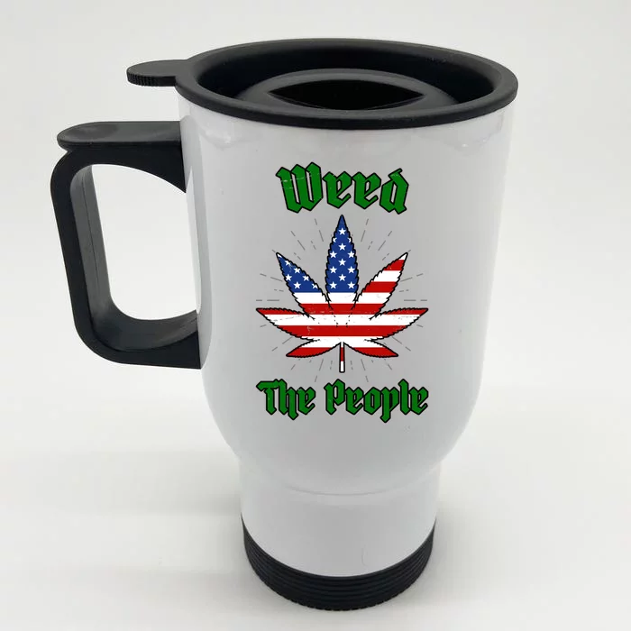 Weed The People Marijuana Usa Flag Funny Front & Back Stainless Steel Travel Mug