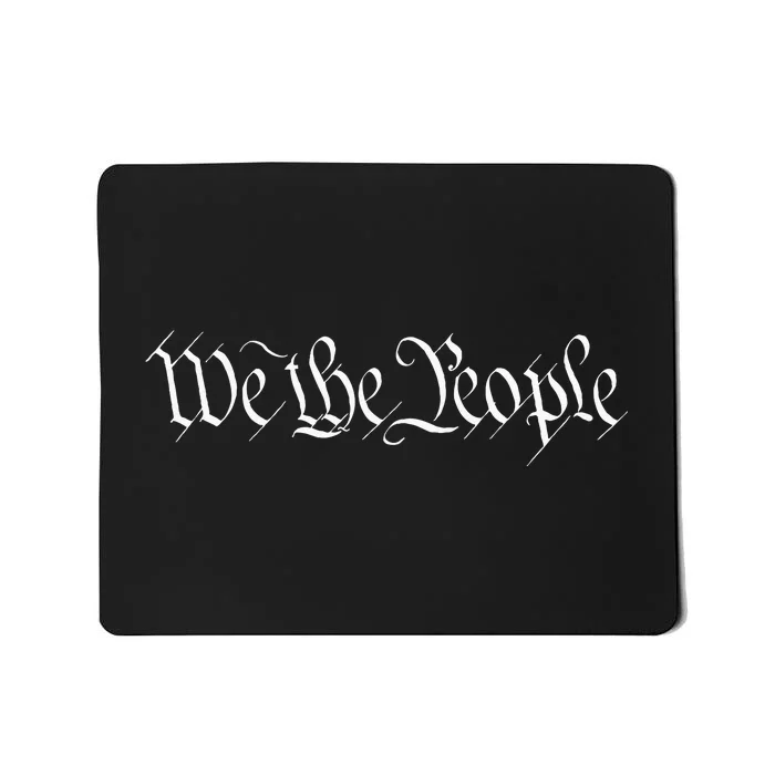 We The People Founding Fathers Constitution American Mousepad