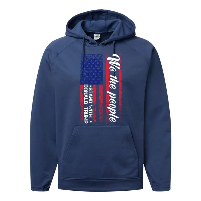 We The People Stand With Donald Trump 2024 Usa Flag Retro Gift Performance Fleece Hoodie