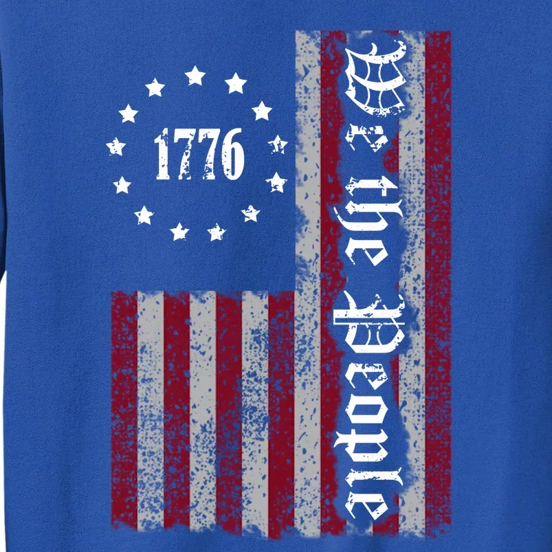 We The People Flag Tall Sweatshirt