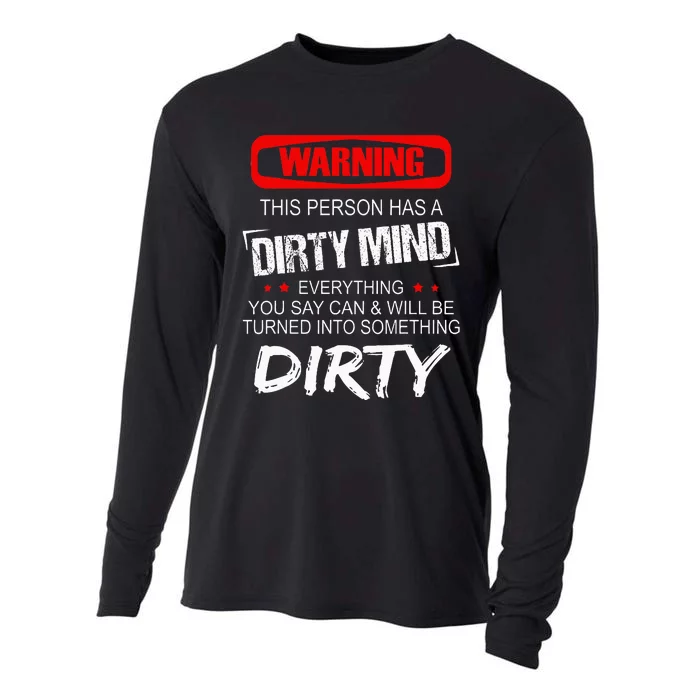 Warning This Person Has A Dirty Mind Cooling Performance Long Sleeve Crew