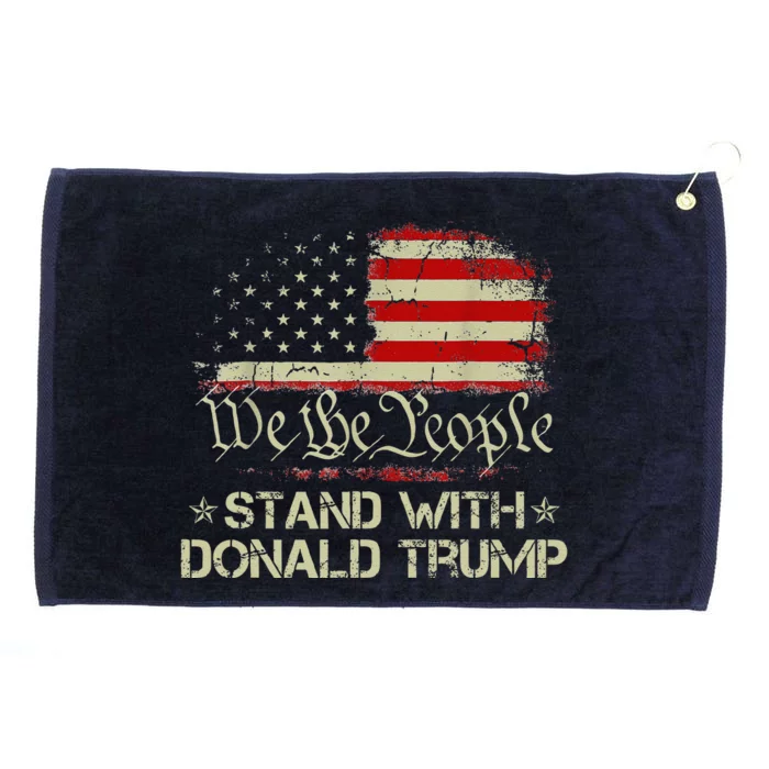 We The People Stand With Donald Trump 2024 American Flag Grommeted Golf Towel