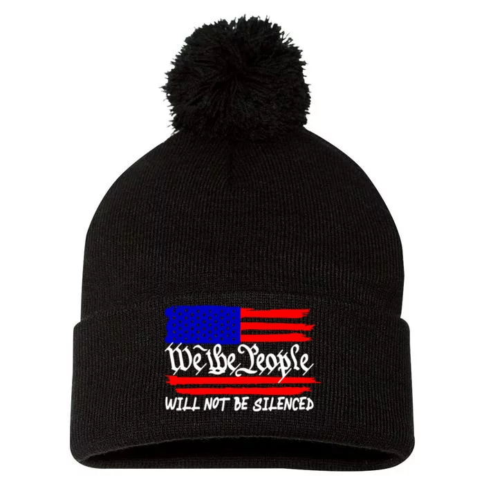 We The People Will Not Be Silenced Trump 2024 Pom Pom 12in Knit Beanie