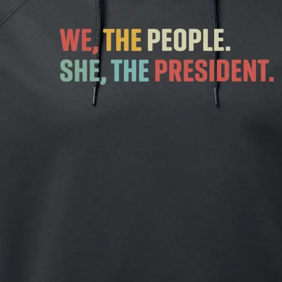 We The People She The President Performance Fleece Hoodie