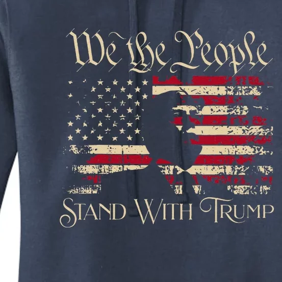 We The People Stand With Trump Support Trump Election 2024 Women's Pullover Hoodie