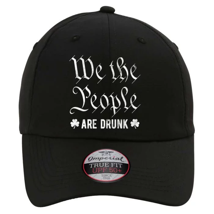 We The People Are Drunk St Patricks Day The Original Performance Cap