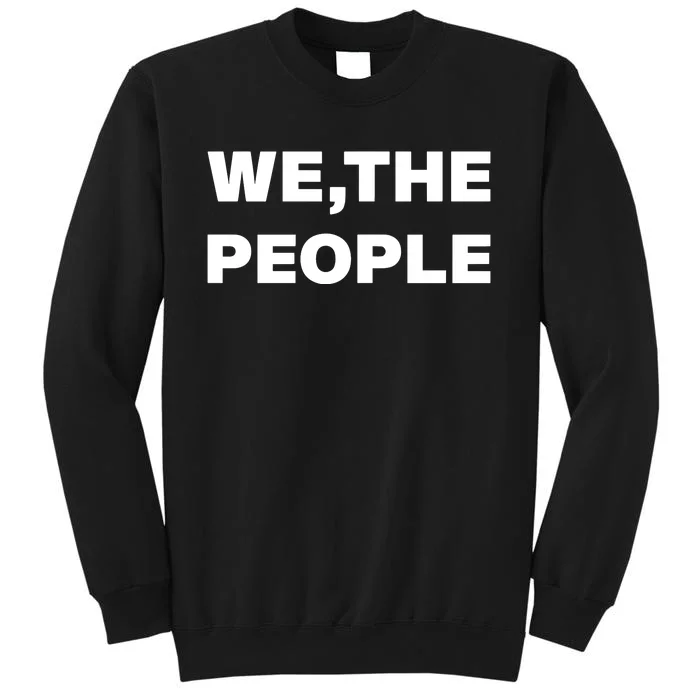 We The People Tall Sweatshirt