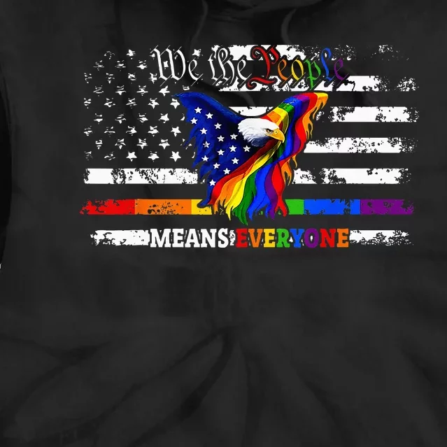 We The's People Means Everyone Eagle American Flag LGBT Tie Dye Hoodie