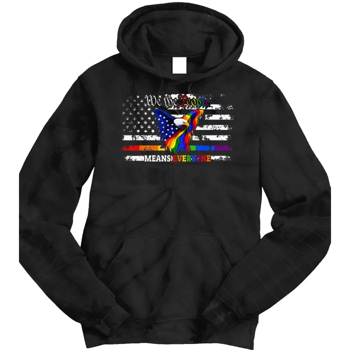 We The's People Means Everyone Eagle American Flag LGBT Tie Dye Hoodie