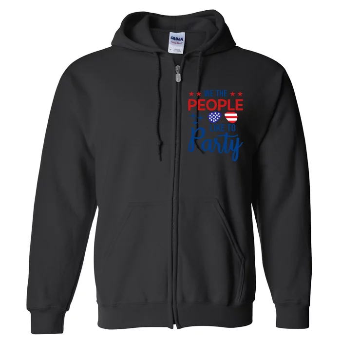 We The People Party Full Zip Hoodie