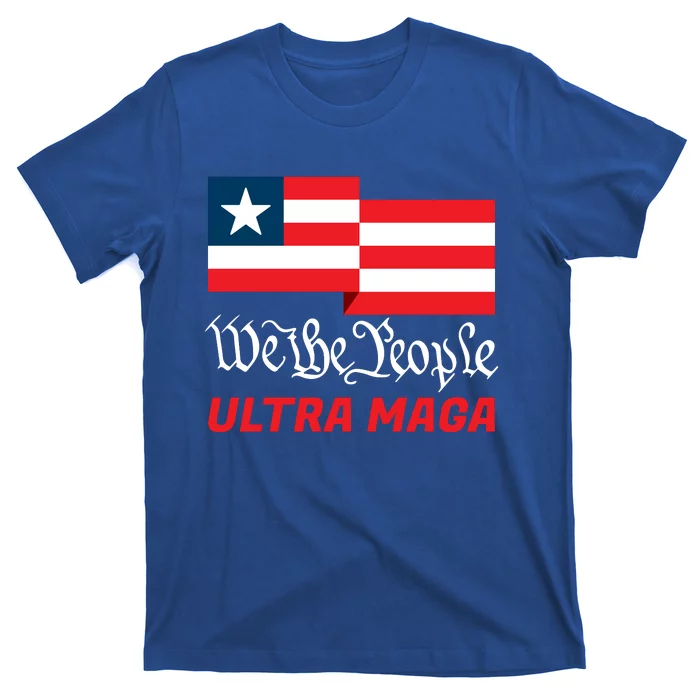 We The People Ultra MAGA Trump 2024 Anti Biden T-Shirt