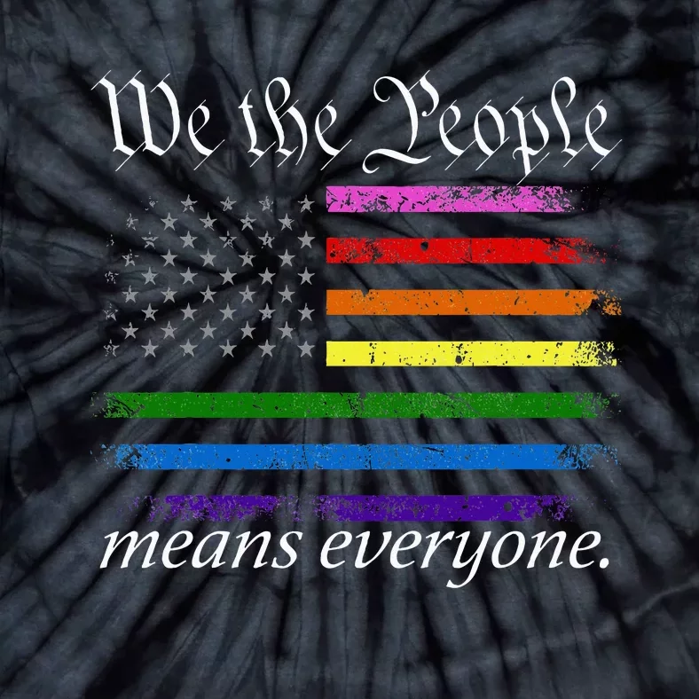 We The People Means Everyone Usa Lgbt Equality Tie-Dye T-Shirt