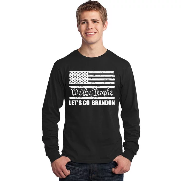 We The People Lets Go Brandon Usa Flag Tall Long Sleeve T-Shirt