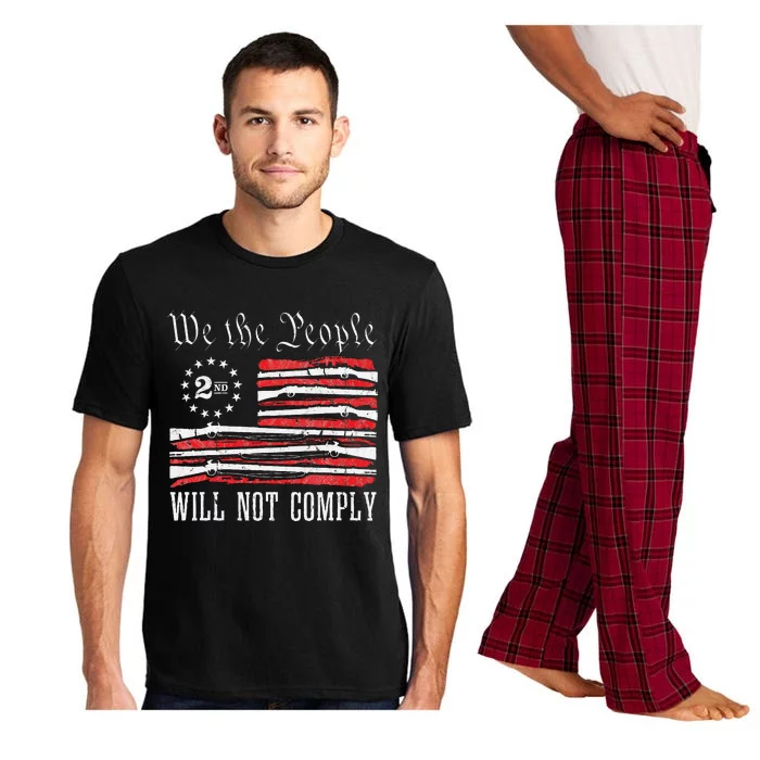 We The People Will Not Comply Progun Rights 2nd Amendment Pajama Set