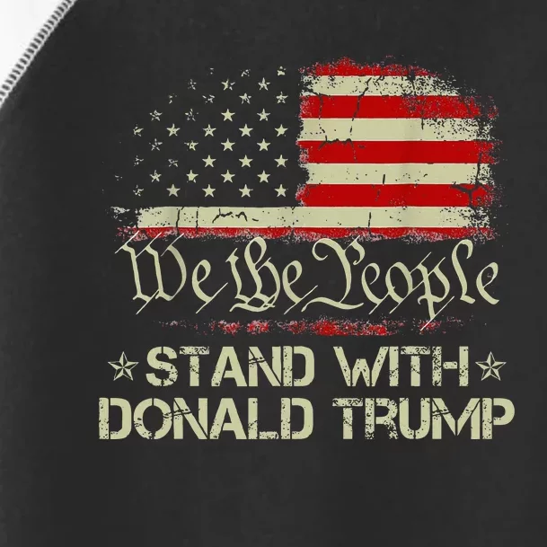 We The People Stand With Donald Trump 2024 Toddler Fine Jersey T-Shirt