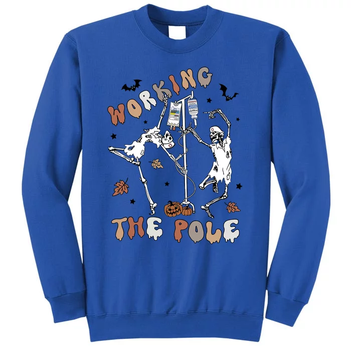 Working The Pole Funny Skeleton Dance Halloween Icu Er Nurse Gift Tall Sweatshirt