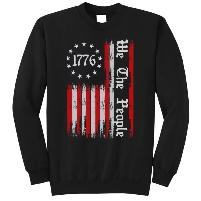 We The People 1776 Distressed Usa American Flag Tall Sweatshirt