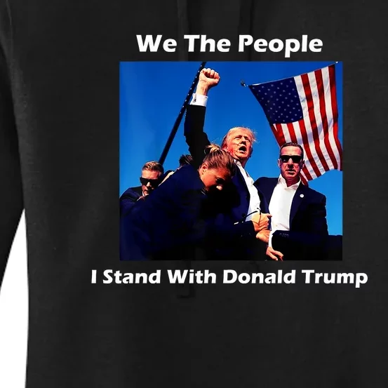 We The People I Stand With Donald Trump Women's Pullover Hoodie