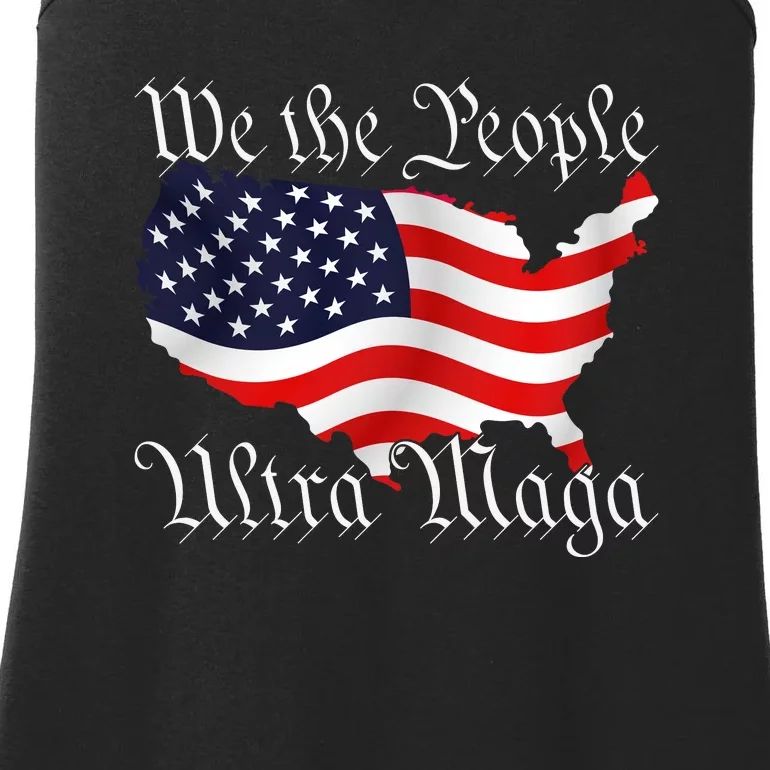 We The People Ultra Maga Pro Trump Conservative GOP US Flag Ladies Essential Tank