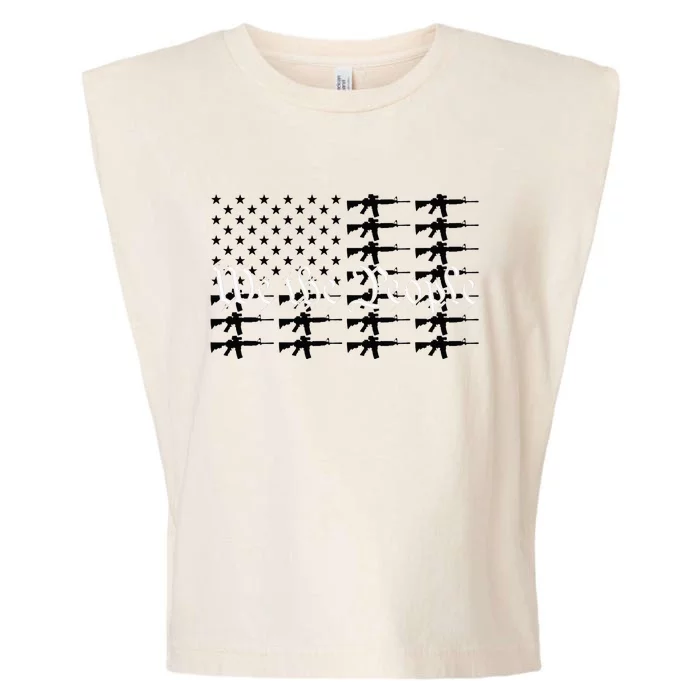 We The People Patriotic USA AR15 Rifle Flag 4th July Gun Garment-Dyed Women's Muscle Tee